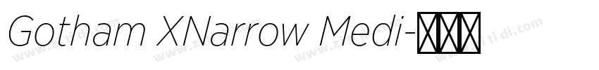 Gotham XNarrow Medi字体转换